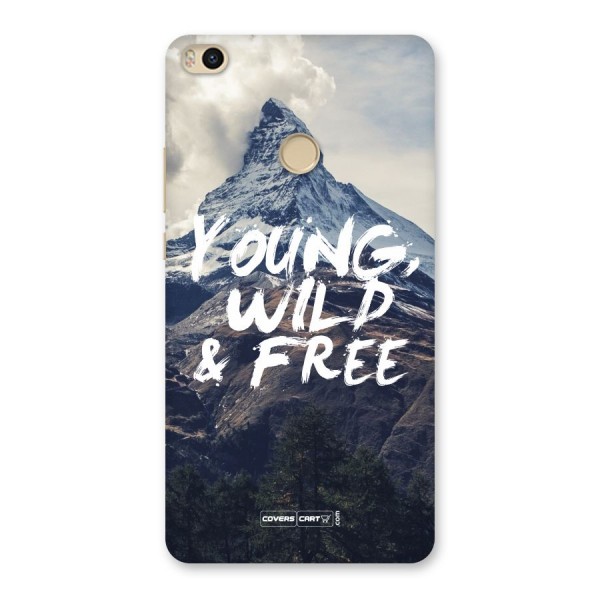 Young Wild and Free Back Case for Mi Max 2