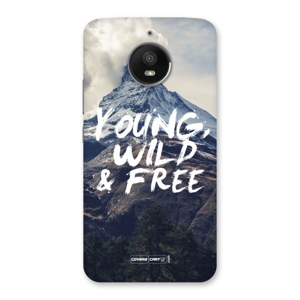 Young Wild and Free Back Case for Moto E4 Plus