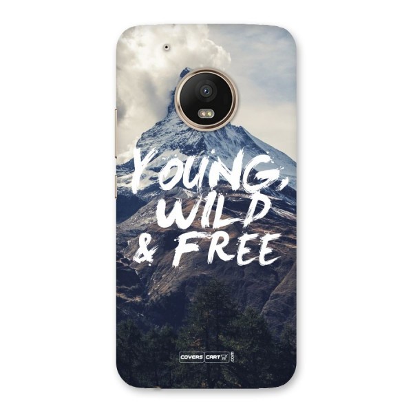 Young Wild and Free Back Case for Moto G5 Plus