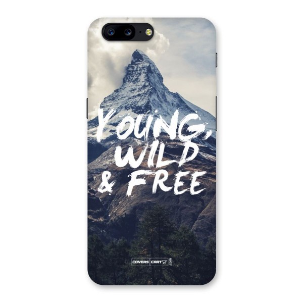 Young Wild and Free Back Case for OnePlus 5