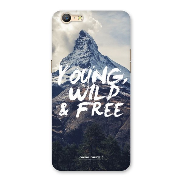 Young Wild and Free Back Case for Oppo A57