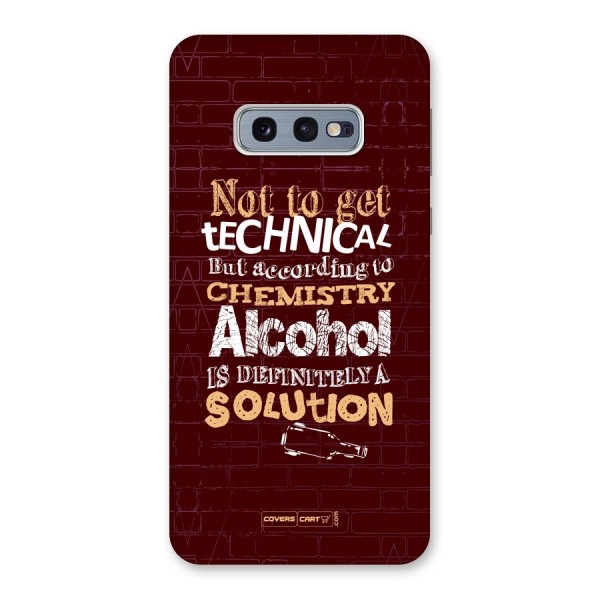 Alcohol is Definitely a Solution Back Case for Galaxy S10e