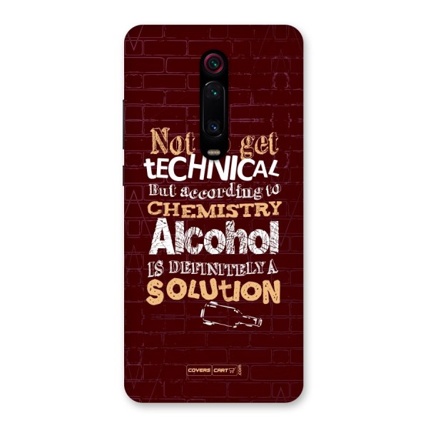 Alcohol is Definitely a Solution Back Case for Redmi K20 Pro