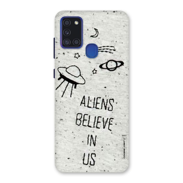 Aliens Believe In Us Back Case for Galaxy A21s