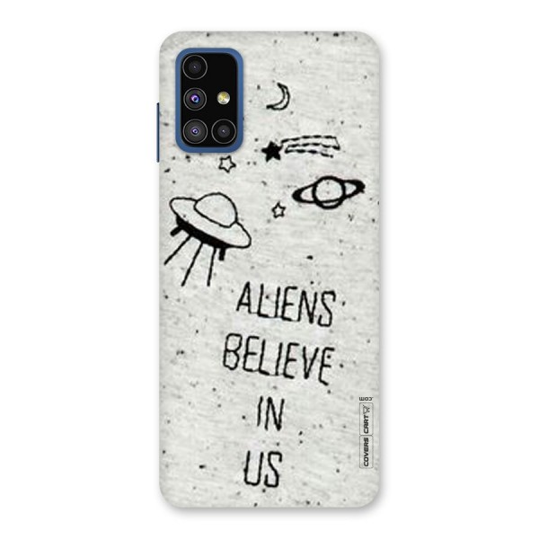 Aliens Believe In Us Back Case for Galaxy M51