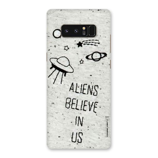 Aliens Believe In Us Back Case for Galaxy Note 8