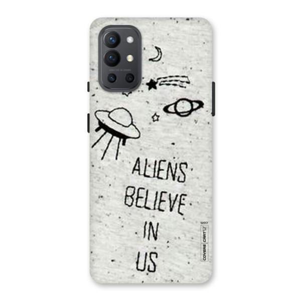 Aliens Believe In Us Back Case for OnePlus 9R