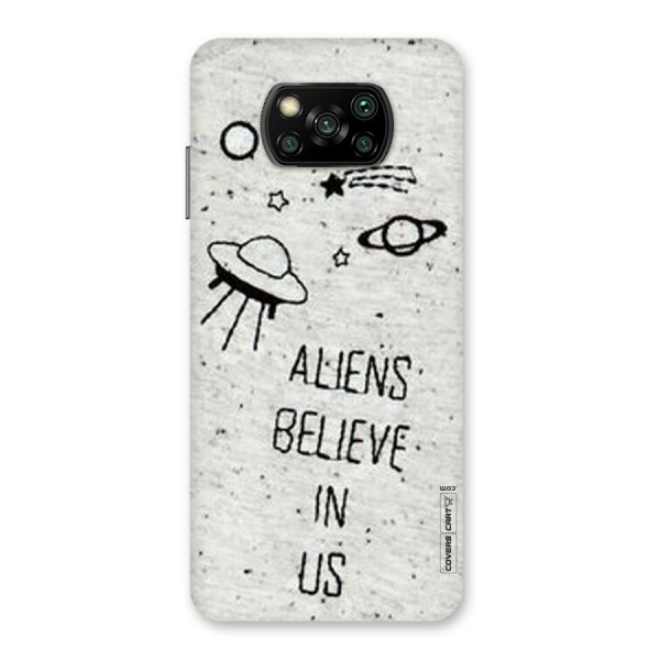 Aliens Believe In Us Back Case for Poco X3