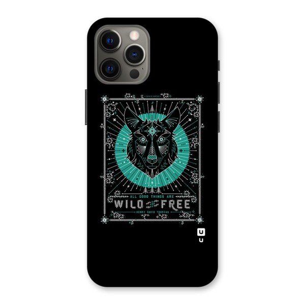 All Good Things Wild and Free Back Case for iPhone 12 Pro Max