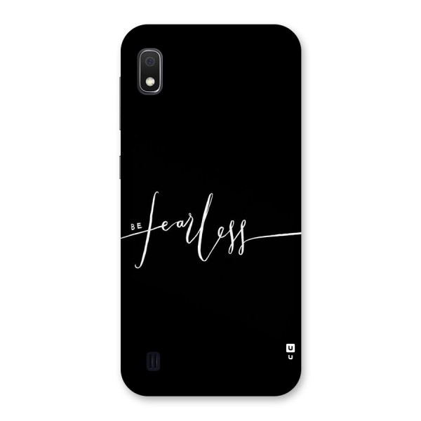 Always Be Fearless Back Case for Galaxy A10