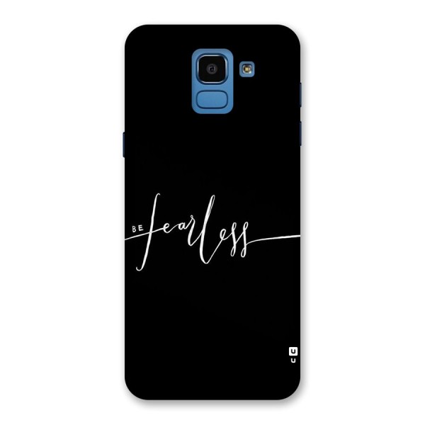 Always Be Fearless Back Case for Galaxy On6