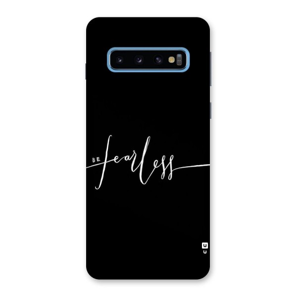 Always Be Fearless Back Case for Galaxy S10