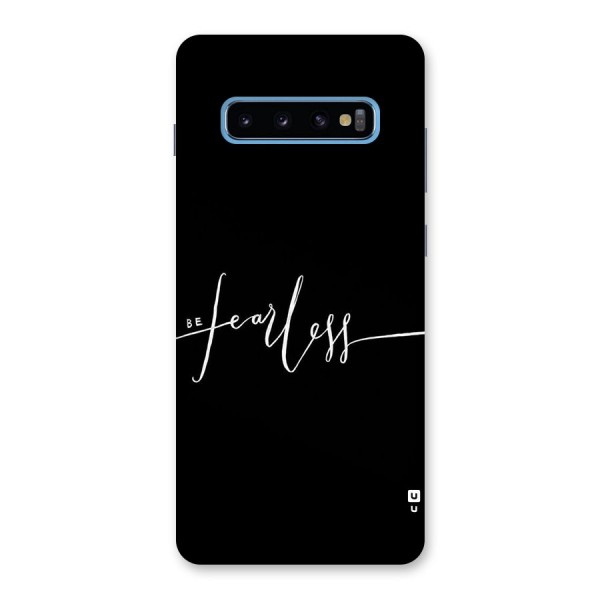 Always Be Fearless Back Case for Galaxy S10 Plus