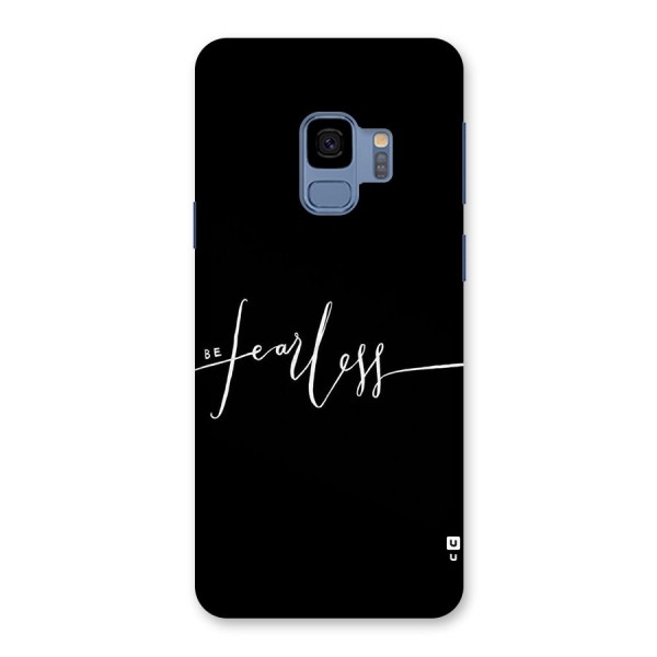 Always Be Fearless Back Case for Galaxy S9