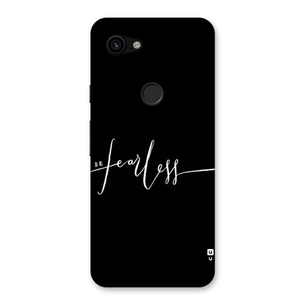 Always Be Fearless Back Case for Google Pixel 3a