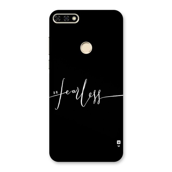 Always Be Fearless Back Case for Honor 7A