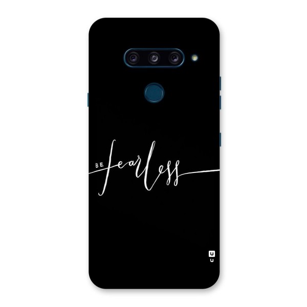 Always Be Fearless Back Case for LG  V40 ThinQ