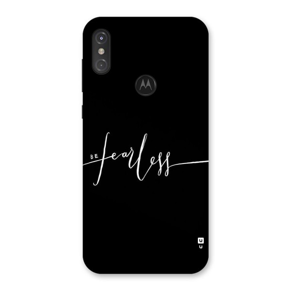 Always Be Fearless Back Case for Motorola One Power