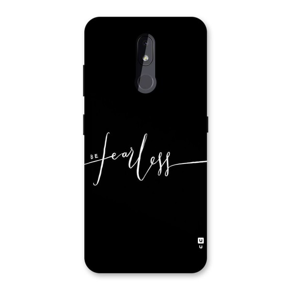 Always Be Fearless Back Case for Nokia 3.2
