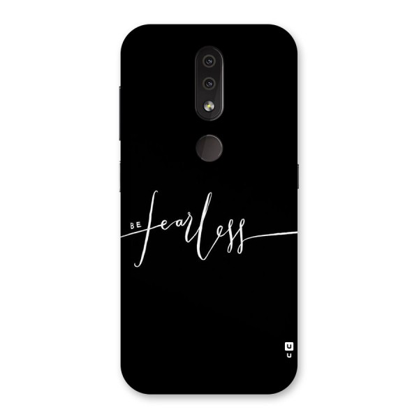 Always Be Fearless Back Case for Nokia 4.2