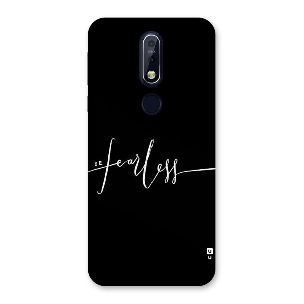 Always Be Fearless Back Case for Nokia 7.1