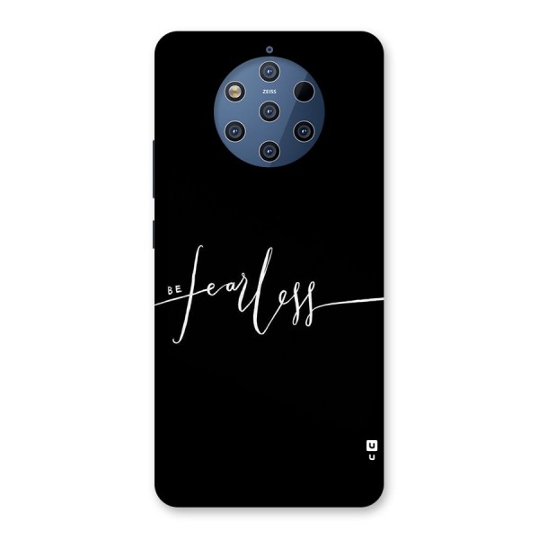 Always Be Fearless Back Case for Nokia 9 PureView