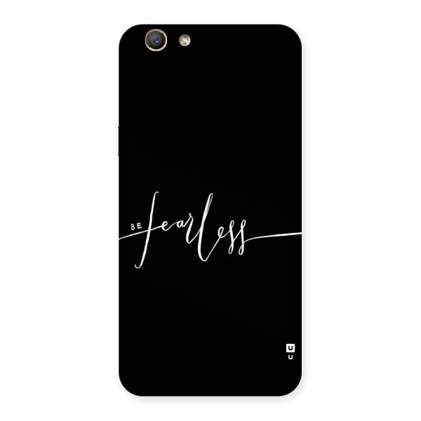 Always Be Fearless Back Case for Oppo A59