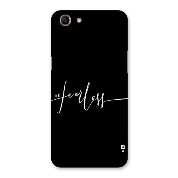Always Be Fearless Back Case for Oppo A83 (2018)