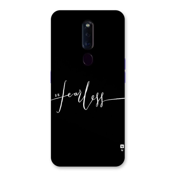 Always Be Fearless Back Case for Oppo F11 Pro