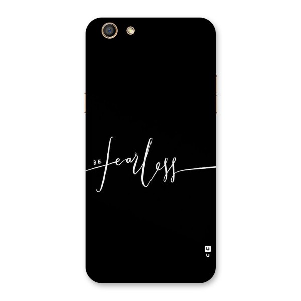 Always Be Fearless Back Case for Oppo F3