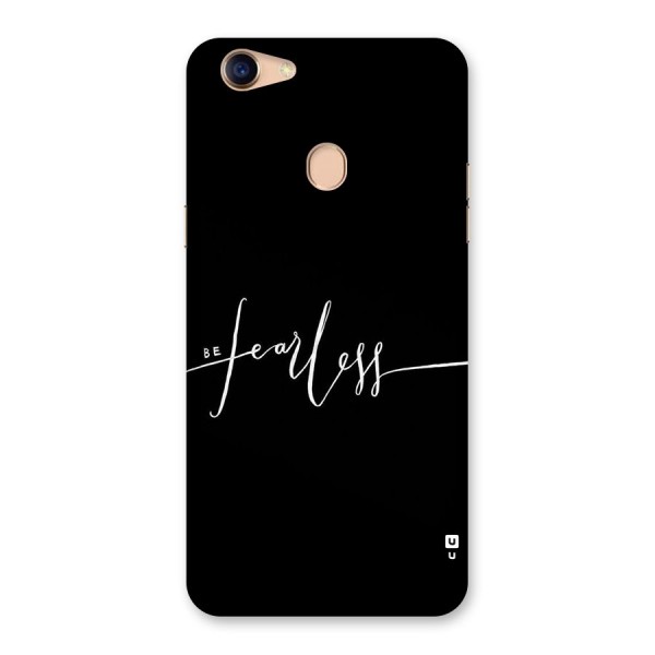 Always Be Fearless Back Case for Oppo F5 Youth