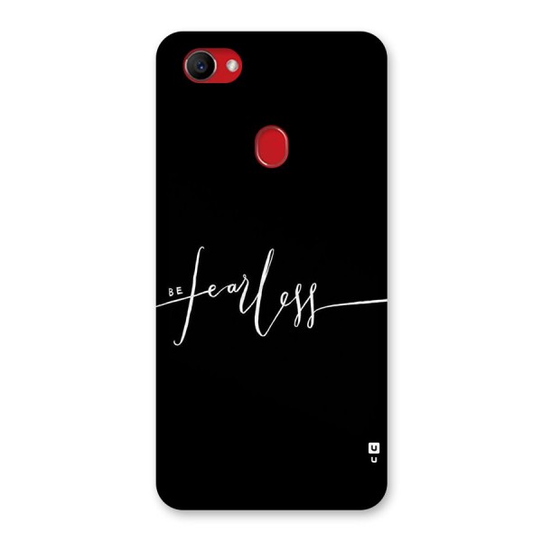 Always Be Fearless Back Case for Oppo F7