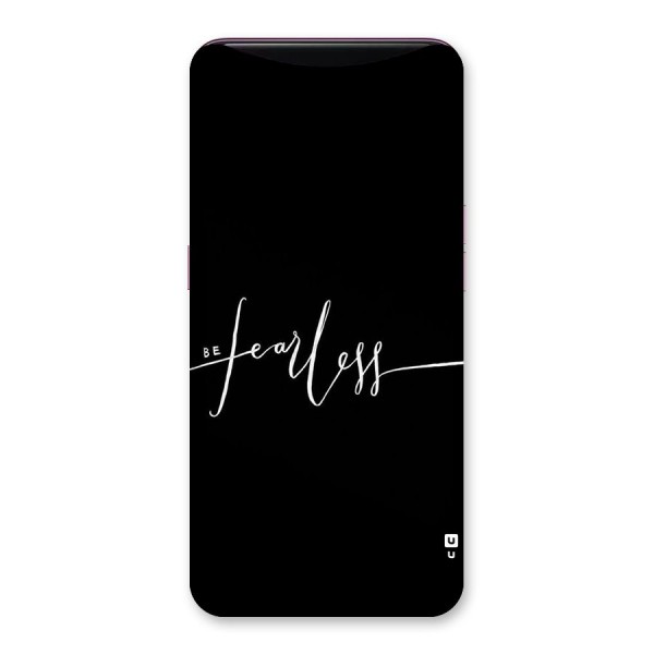 Always Be Fearless Back Case for Oppo Find X