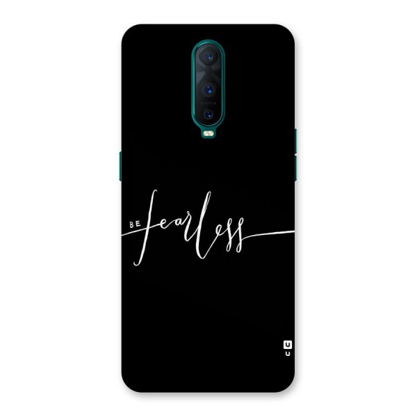 Always Be Fearless Back Case for Oppo R17 Pro