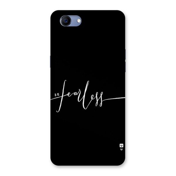 Always Be Fearless Back Case for Oppo Realme 1