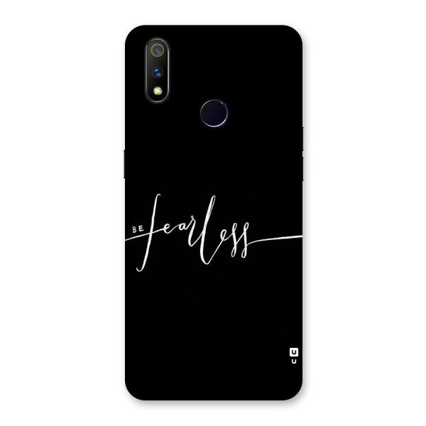 Always Be Fearless Back Case for Realme 3 Pro
