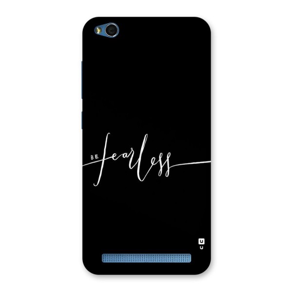 Always Be Fearless Back Case for Redmi 5A