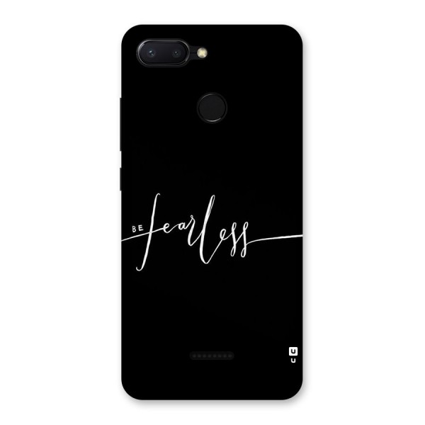 Always Be Fearless Back Case for Redmi 6