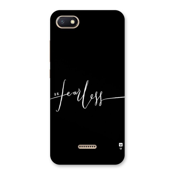 Always Be Fearless Back Case for Redmi 6A
