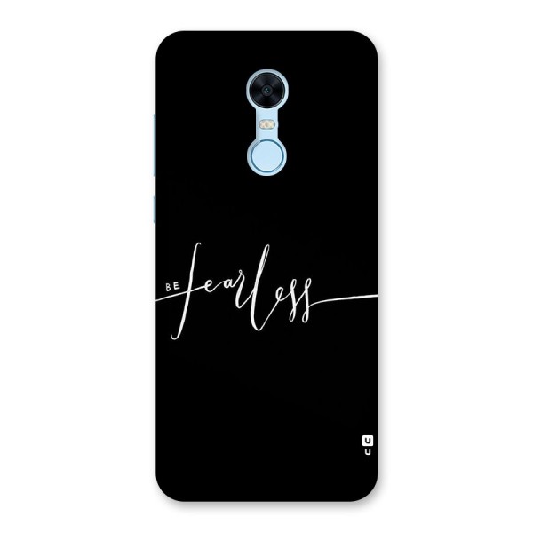 Always Be Fearless Back Case for Redmi Note 5