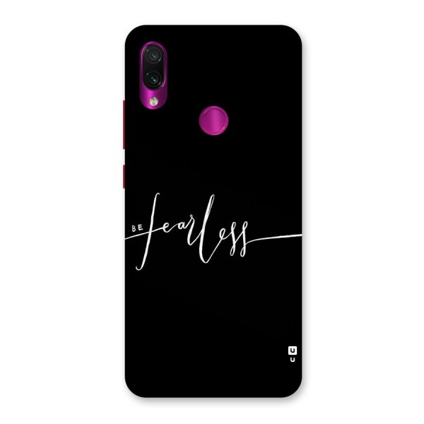 Always Be Fearless Back Case for Redmi Note 7 Pro