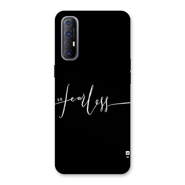 Always Be Fearless Back Case for Reno3 Pro