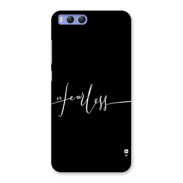 Always Be Fearless Back Case for Xiaomi Mi 6