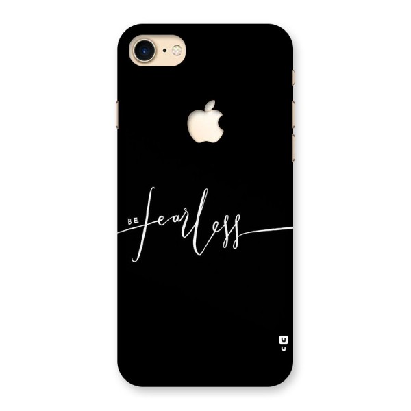 Always Be Fearless Back Case for iPhone 7 Apple Cut