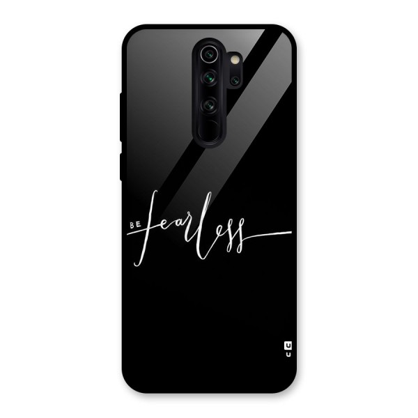 Always Be Fearless Glass Back Case for Redmi Note 8 Pro