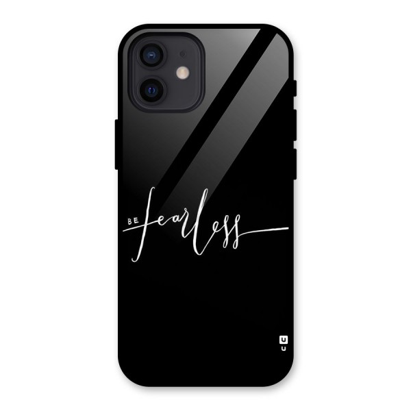 Always Be Fearless Glass Back Case for iPhone 12