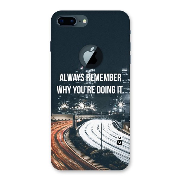 Always Remember Back Case for iPhone 7 Plus Logo Cut