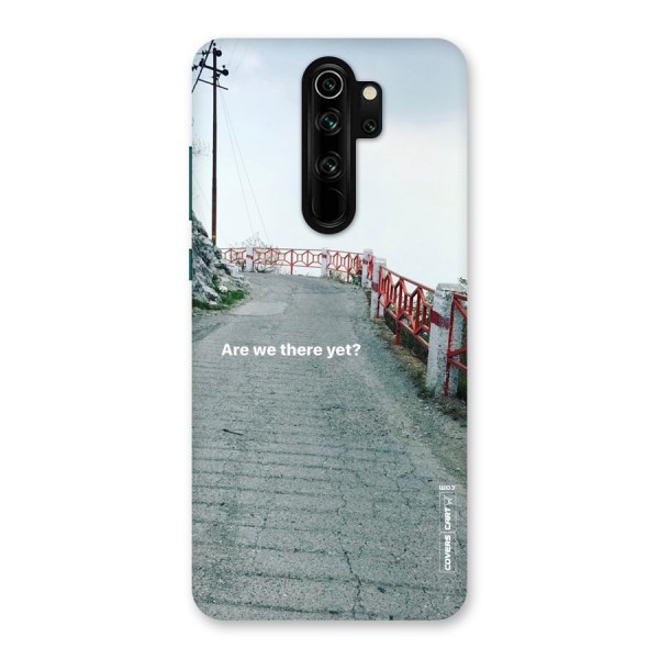 Are We There Yet Back Case for Redmi Note 8 Pro