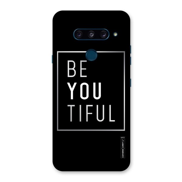 Be You Beautiful Back Case for LG  V40 ThinQ