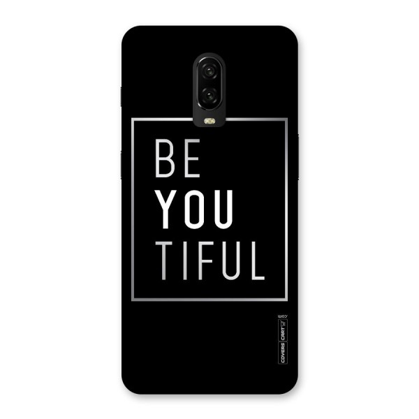 Be You Beautiful Back Case for OnePlus 6T